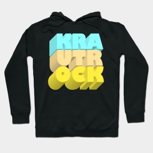 Krautrock! Typographic Retro Block Art Design Hoodie